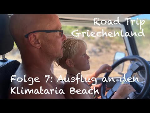 Road Trip Griechenland - Folge 7: Ausflug an den Klimataria Beach