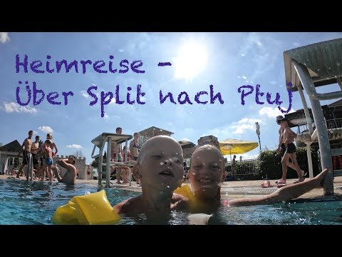 Heimreise - Camping Split (Kroatien) &amp; Camping Terme Ptuj (Slowenien)